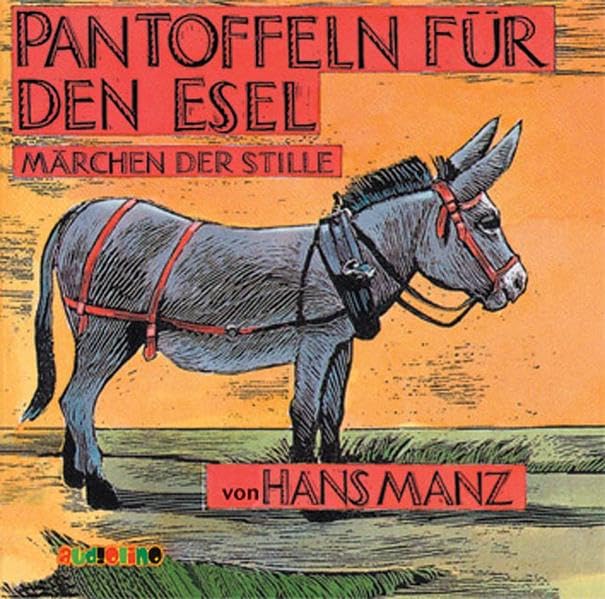 Pantoffeln für den Esel Novels & Short Stories