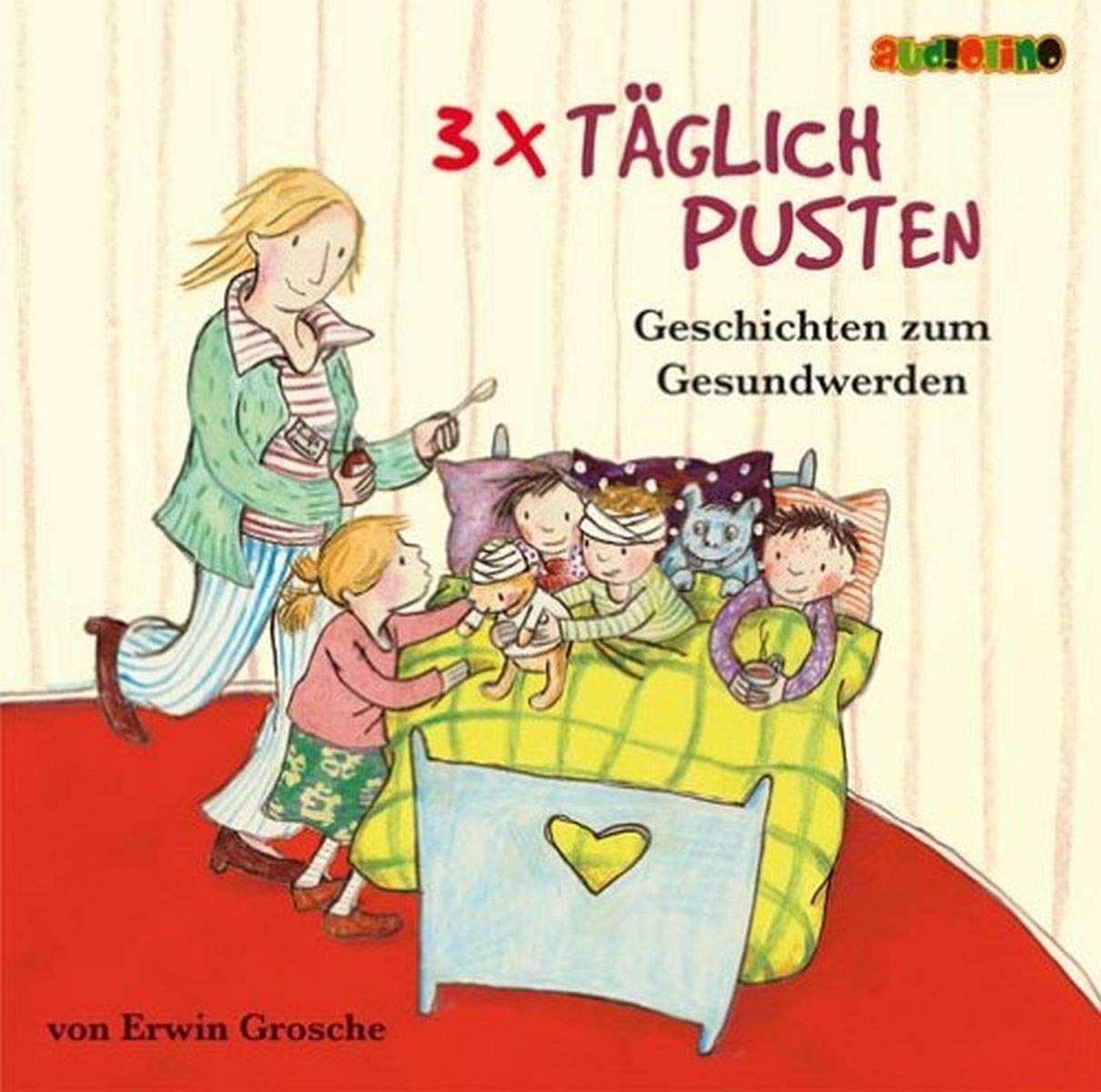 3x täglich pusten. CD . Geschichten zum Gesundwerden Novels & Short Stories