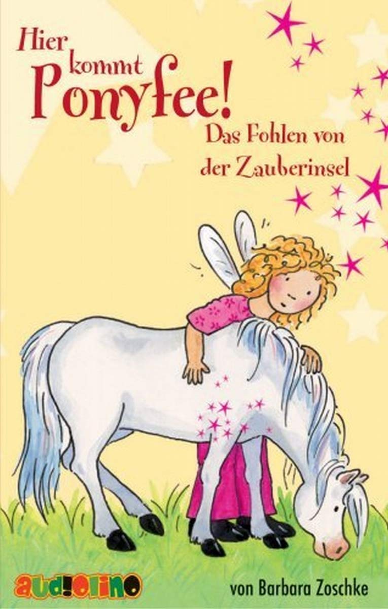 Hier kommt Ponyfee! 06. Das Fohlen von der Zauberinsel Non-fiction