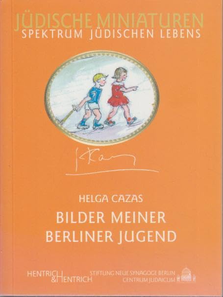 Bilder meiner Berliner Jugend: Jüdische Miniaturen book