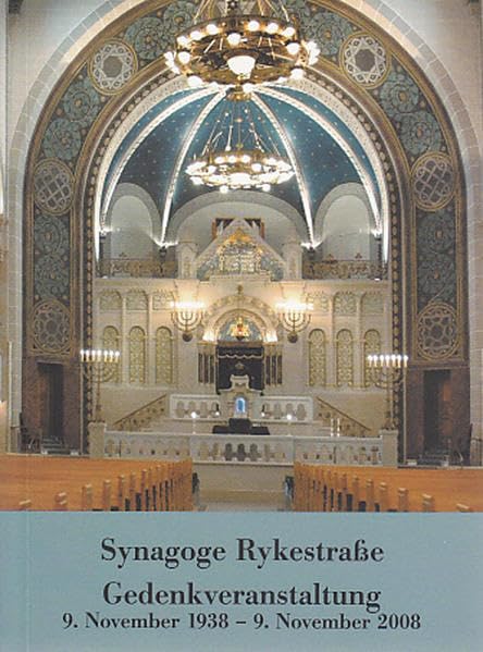 Synagoge Rykestraße: Gedenkveranstaltung 9. November 1938 - 9. November 2008 (Jüdische Miniaturen: Herausgegeben von Hermann Simon) Politics & History