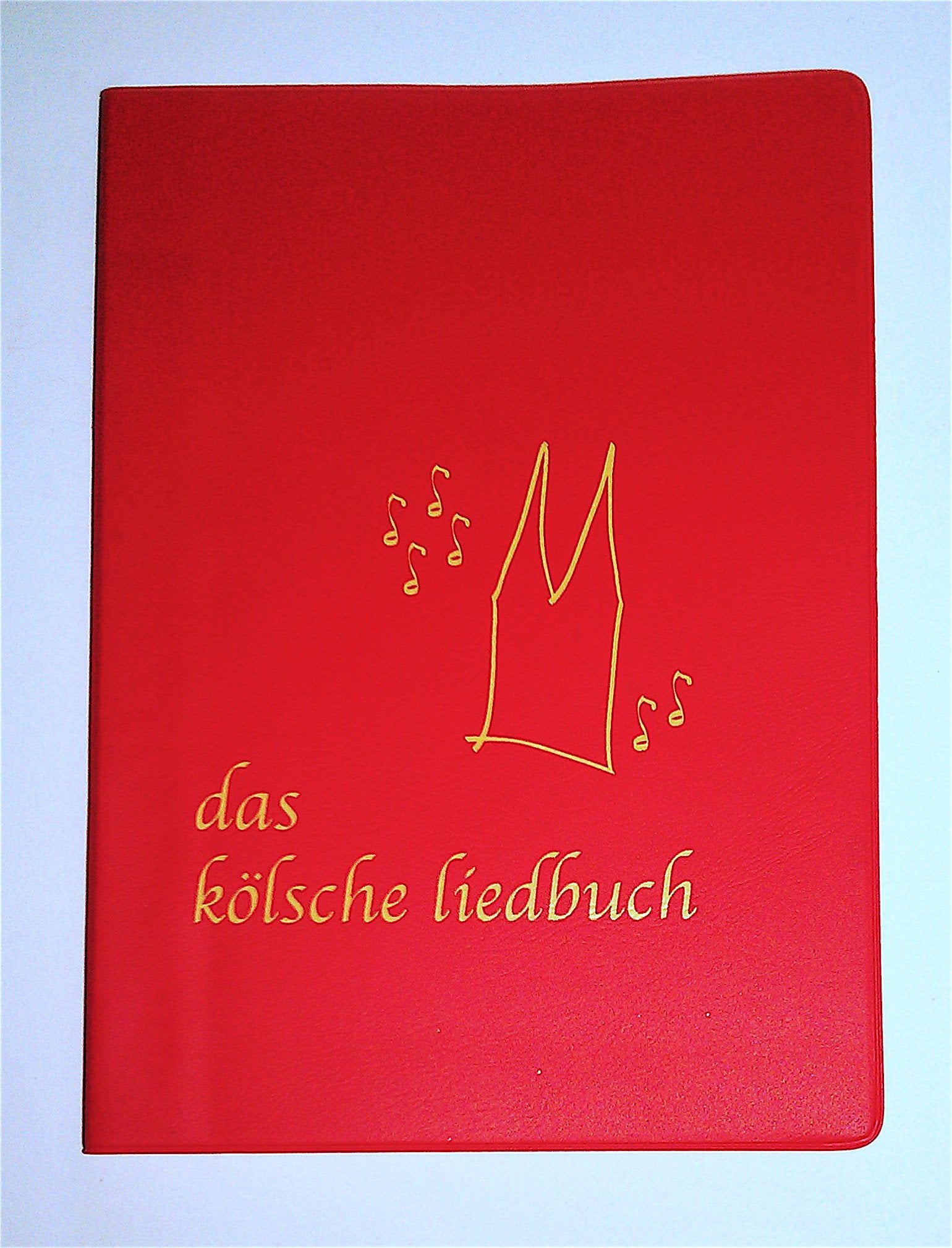Das kölsche Liedbuch Leisure, Home & Garden