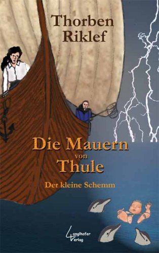 Die Mauern von Thule: Der kleine Schemm Fiction