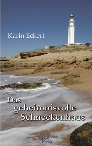 Das geheimnisvolle Schneckenhaus: Roman Fiction