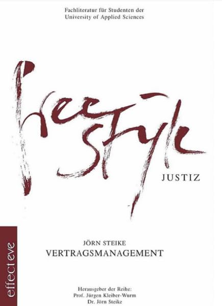 Vertragsmanagement ("freestyle" Die wissenschaftliche Reihe - speziell für Fachhochschulen) Books