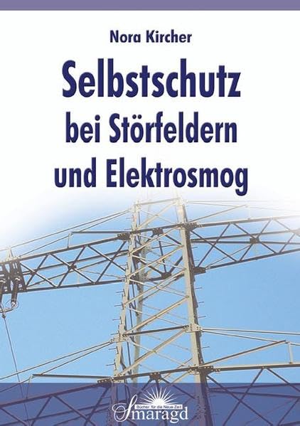Selbstschutz bei Störfeldern und Elektrosmog Health, Nutrition & Fitness
