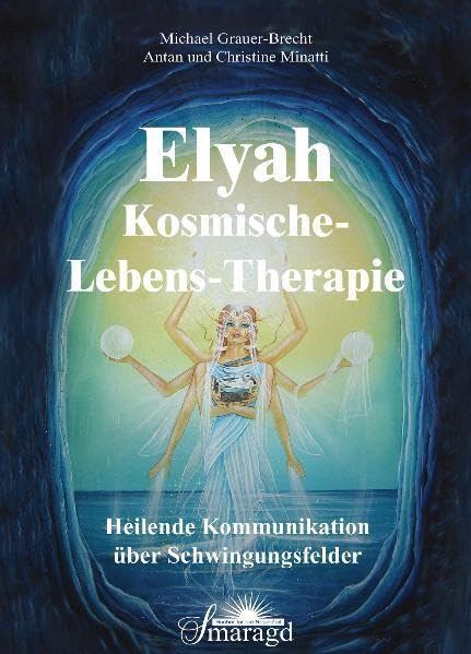 Elyah - Kosmische Lebenstherapie Religion & Esotericism