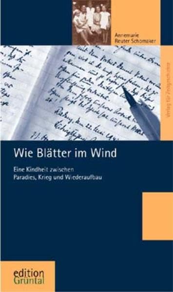 Wie Blätter im Wind: Eine Kindheit zwischen Paradies, Krieg und Wiederaufbau Fiction
