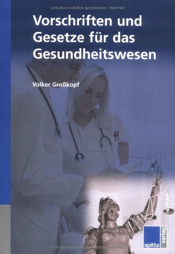 Vorschriften und Gesetze für das Gesundheitswesen Medicine