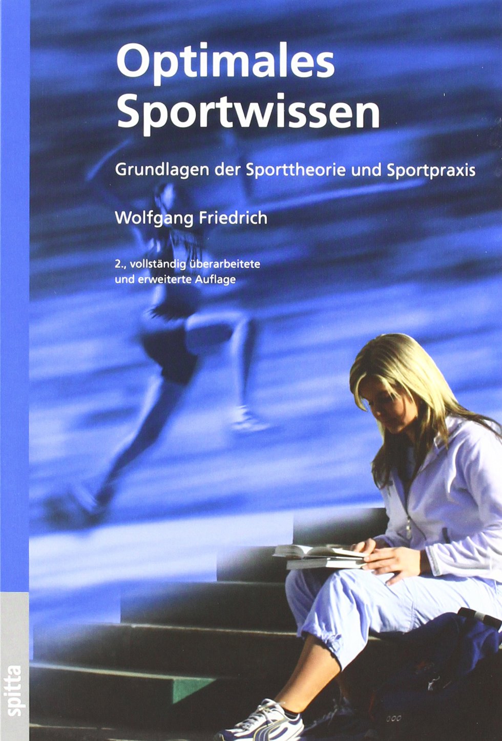Optimales Sportwissen: Grundlagen der Sporttheorie und Sportpraxis Medicine