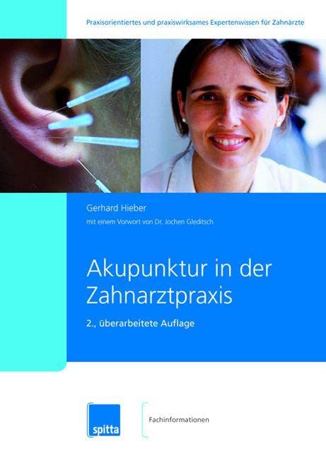 Akupunktur in der Zahnarztpraxis: Vorw. v. Jochen Gleditsch Medicine