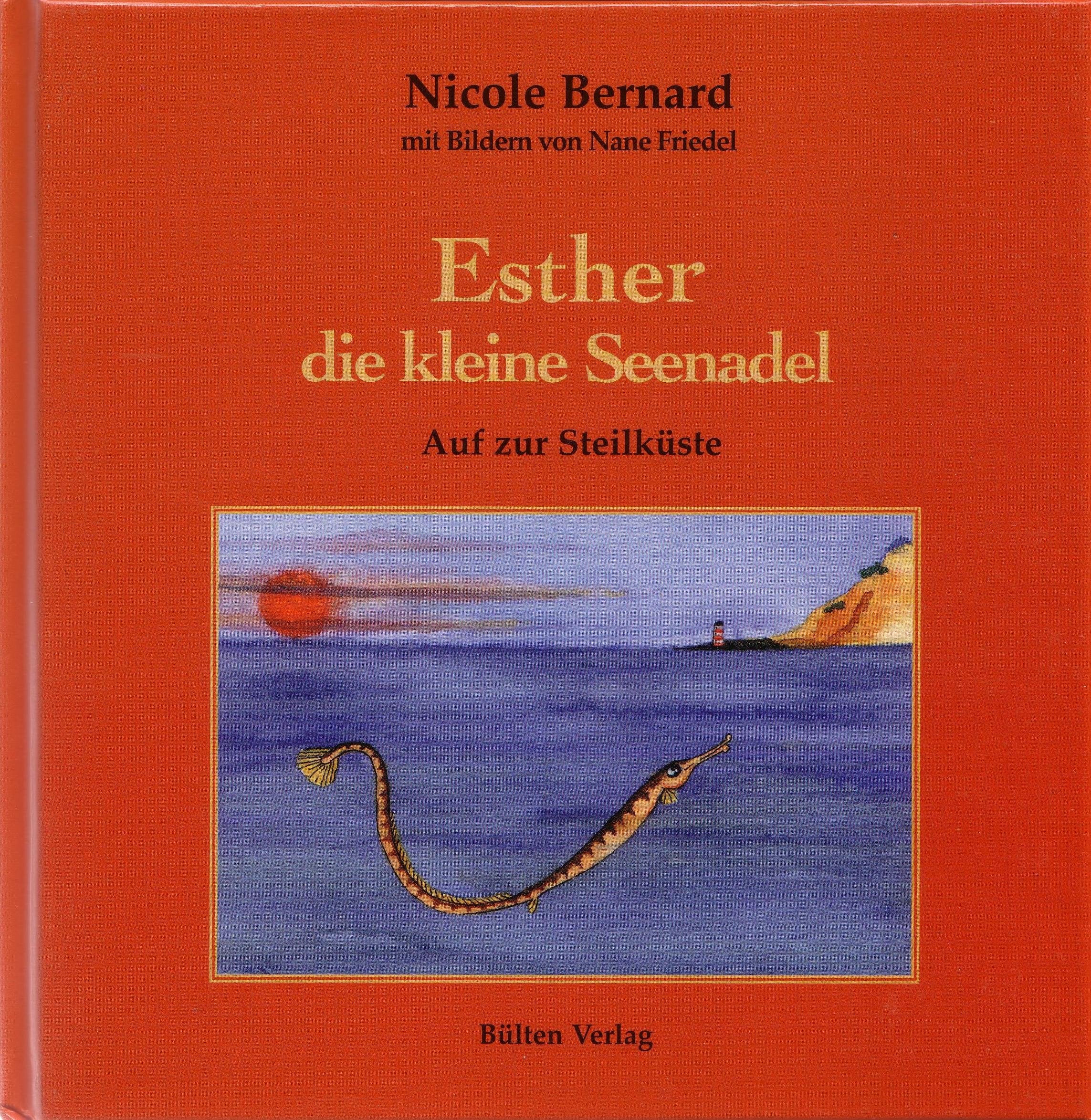 Esther, die kleine Seenadel: Auf zur Steilküste Books