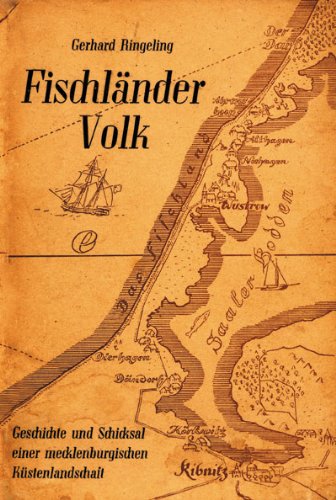 Fischländer Volk: Geschichte und Schicksal einer mecklenburgischen Küstenlandschaft Books