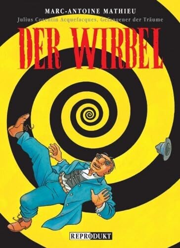 Der Wirbel: Julius Corentin Acquefacques Gefangener der Träume: Julius Corentin Acquefaques, Gefangener der Träume Manga