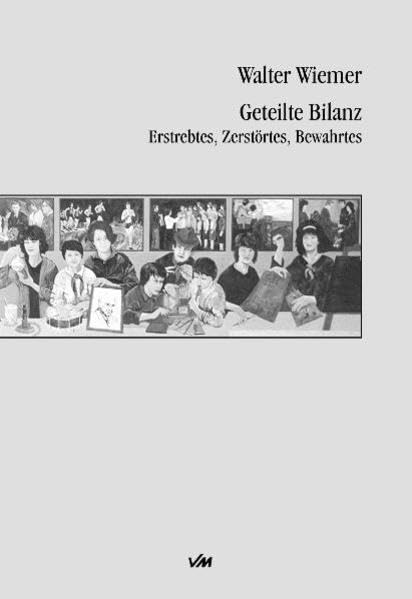 Geteilte Bilanz: Erstrebtes, Zerstörtes, Bewahrtes Personalities