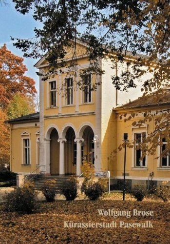 Kürassierstadt Pasewalk: Spuren und Erinnerungen Books