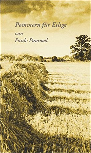 Pommern für Eilige: Eine humorvolle Zeitreise Books