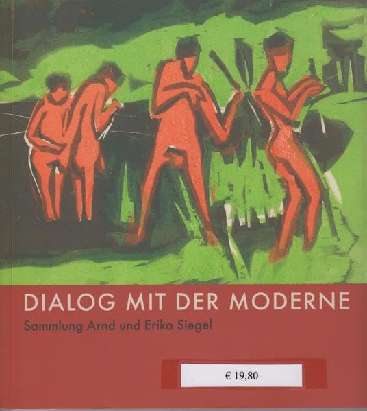 Dialog mit der Moderne: Sammlung Arnd und Erika Siegel Film, Art & Culture