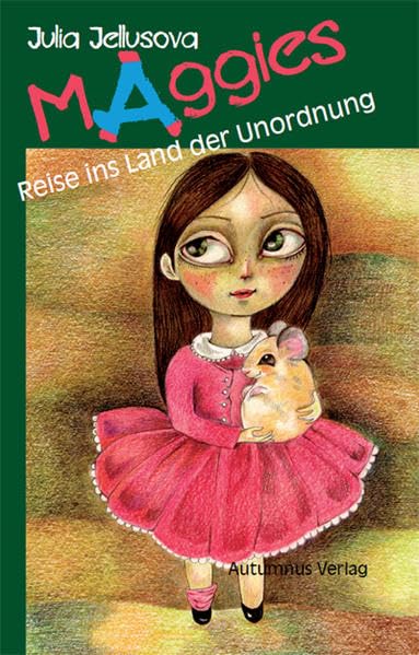 Maggies Reise ins Land der Unordnung Novels & Short Stories