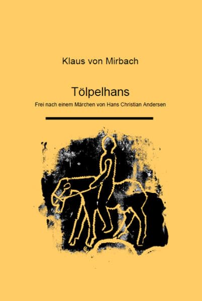 Tölpelhans: Frei nach einem Märchen von Hans-Christian-Andersen (Reihe Theater, Film und Hörspiele für Kinder) Non-fiction