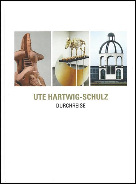 Ute Hartwig-Schulz. Durchreise Books
