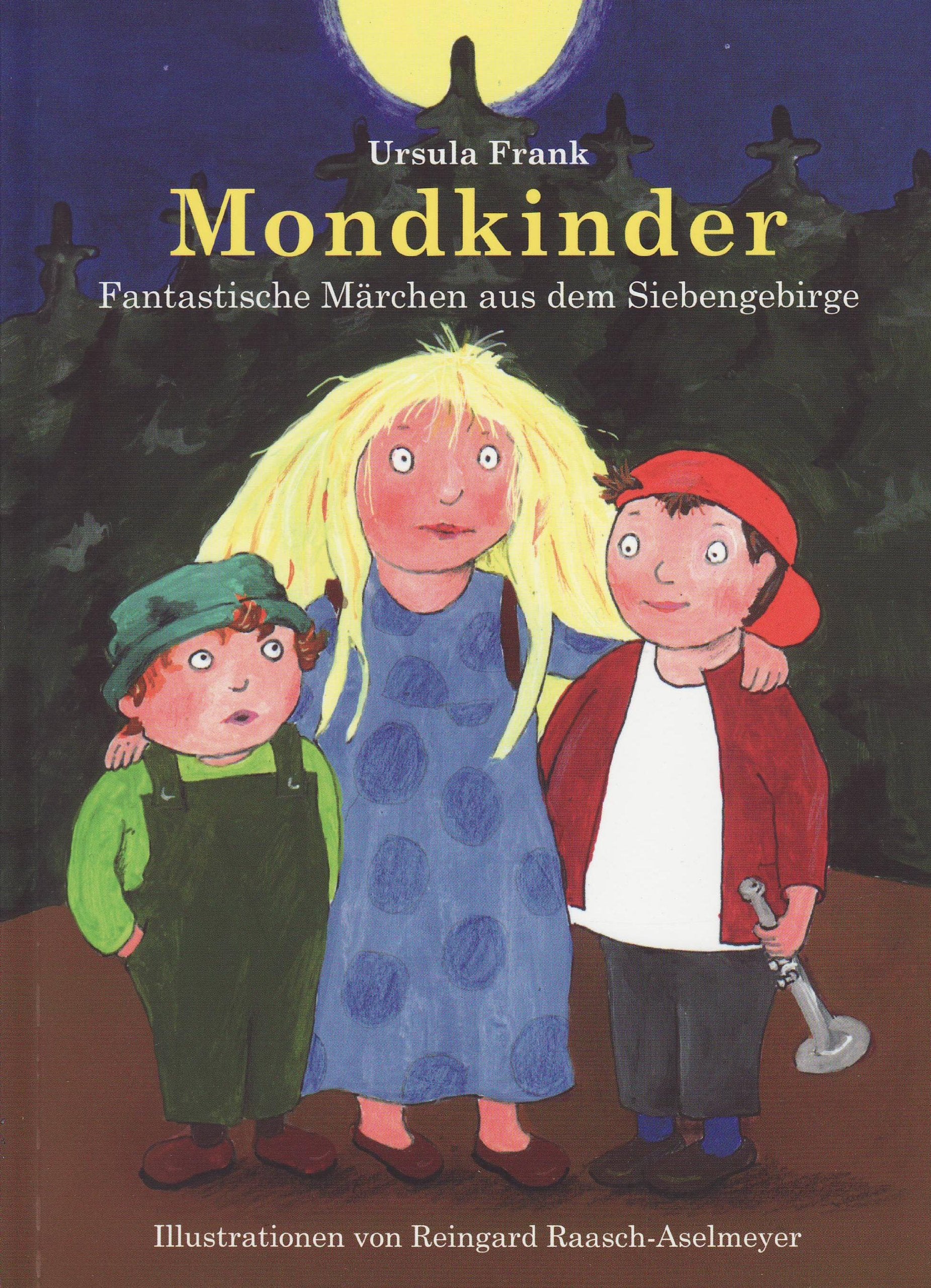 Mondkinder: Fantastische Märchen aus dem Siebengebirge Novels & Short Stories