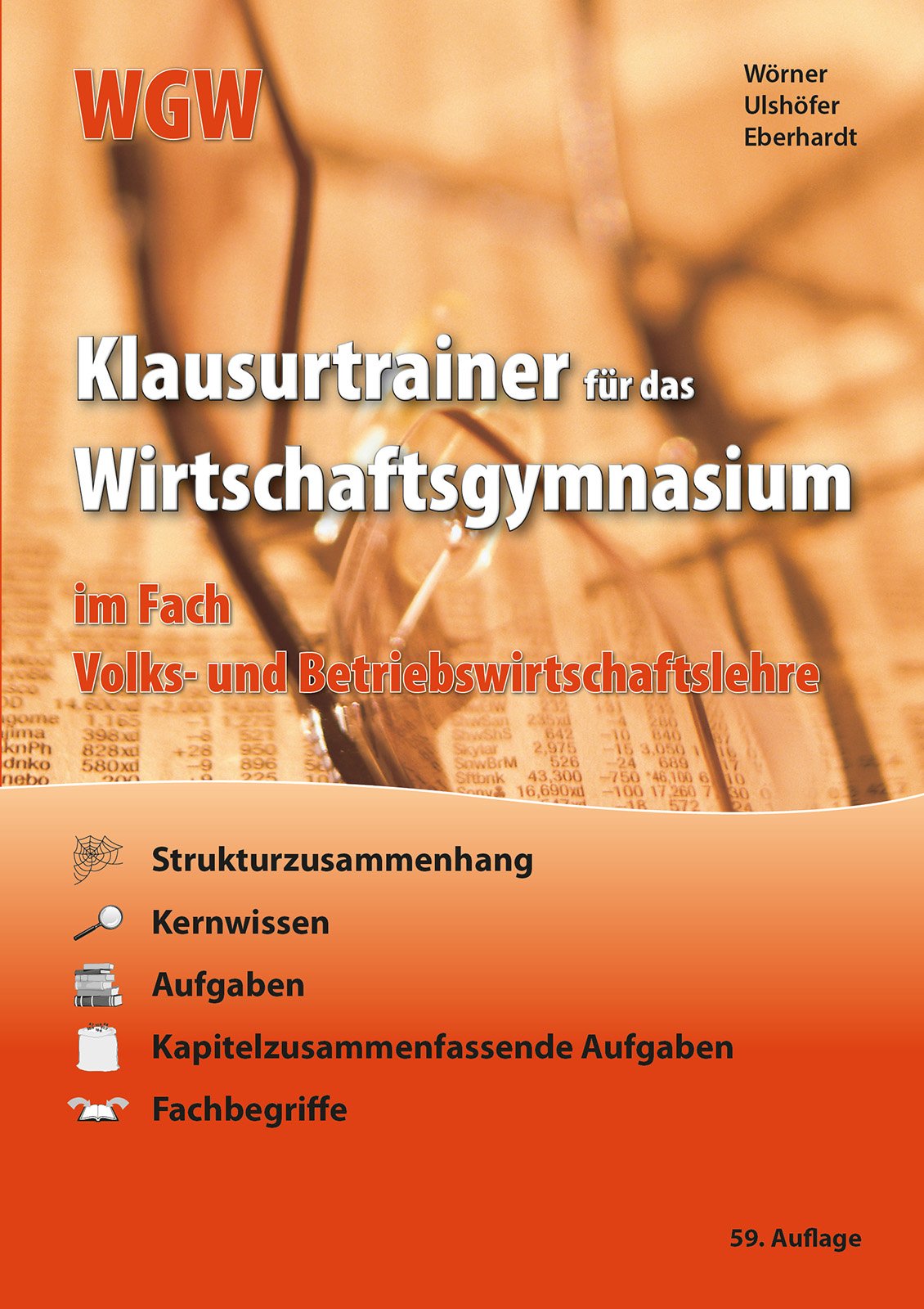 Klausurtrainer für das Wirtschaftsgymnasium: im Fach Volks- und Betriebswirtschaftslehre (WGW) Law