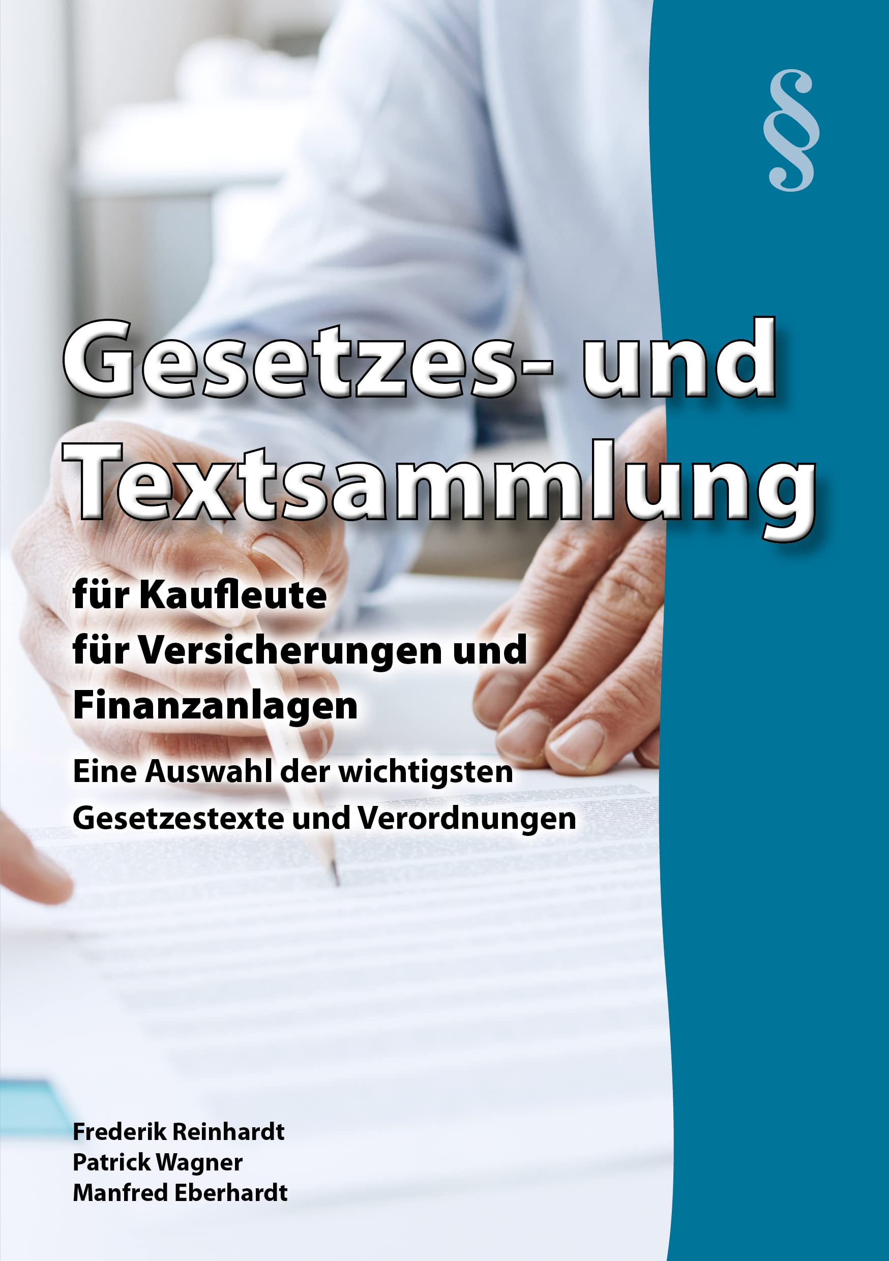 Gesetzes- und Textsammlung für Kaufleute für Versicherungen und Finanzanlagen 2026 Books