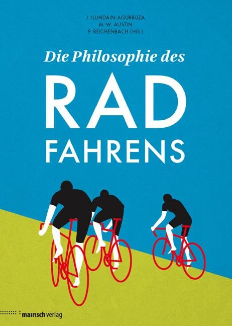 Die Philosophie des Radfahrens Leisure & Fun