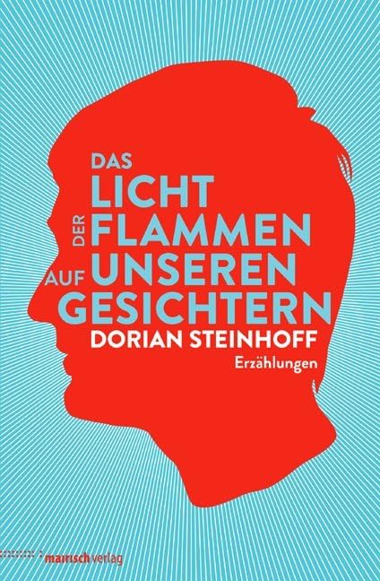 Das Licht der Flammen auf unseren Gesichtern Contemporary literature