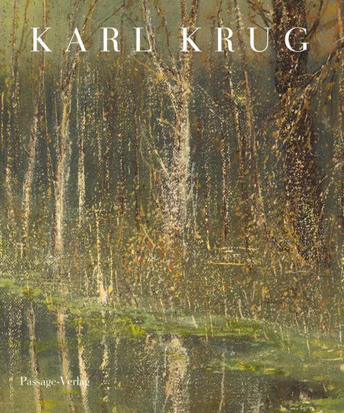 Karl Krug: Malerei Grafik. Eine Werkübersicht Film, Art & Culture