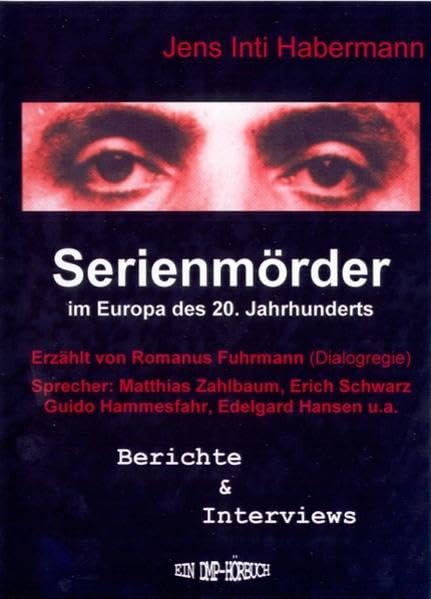Serienmörder im Europa des 20. Jahrhunderts: Ein DMP-Hörbuch Books