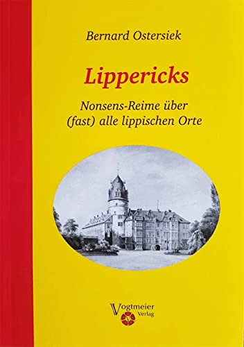 Lippericks: Nonsens - Reime über (fast) alle Lippischen Orte Poetry