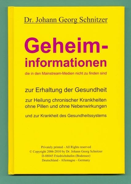 Geheiminformationen: zur Erhaltung der Gesundheit, die in den Mainstream-Medien nicht zu finden sind Medicine