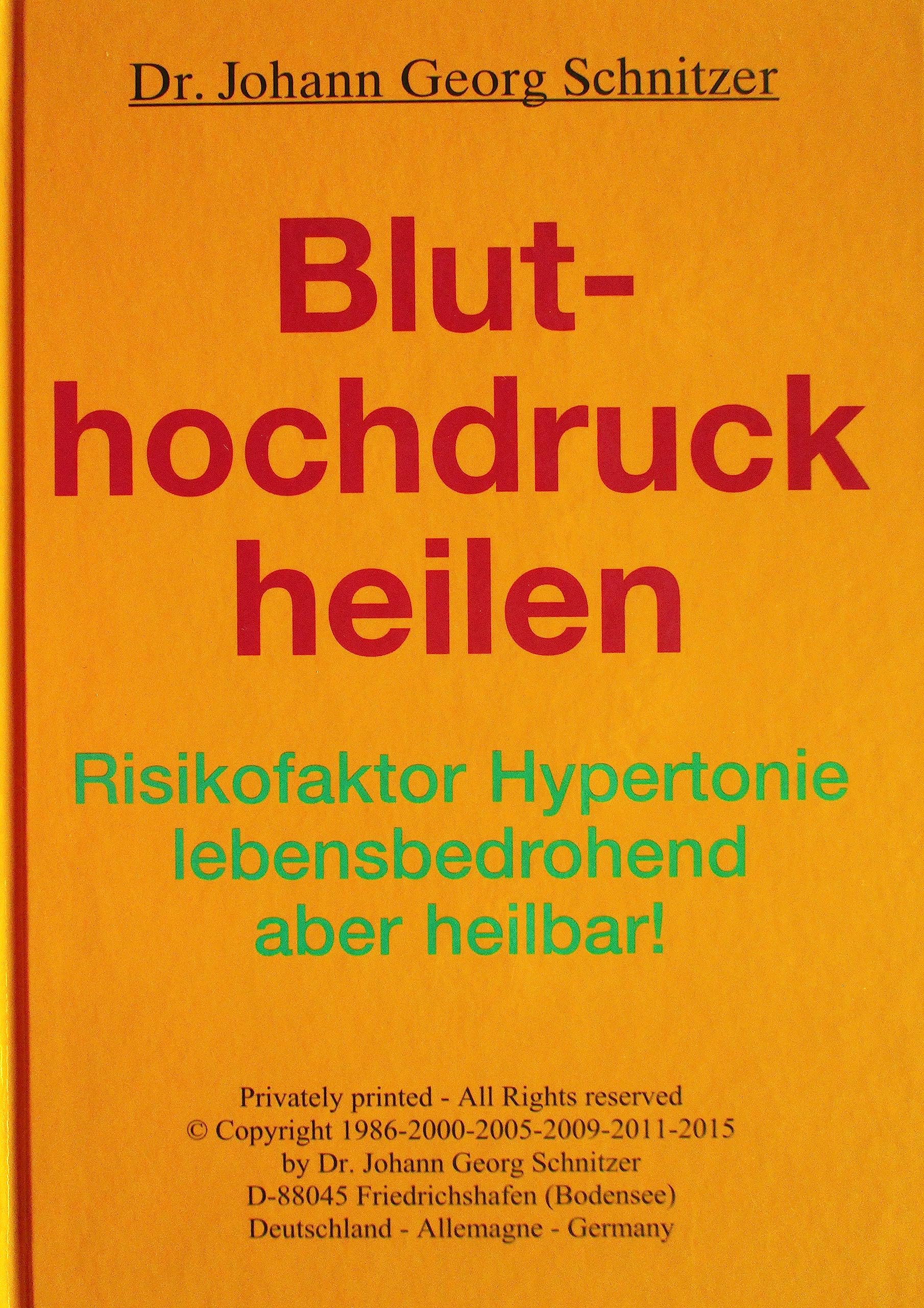 Bluthochdruck heilen: Risikofaktor Hypertonie - lebensbedrohend, aber heilbar! Medicine