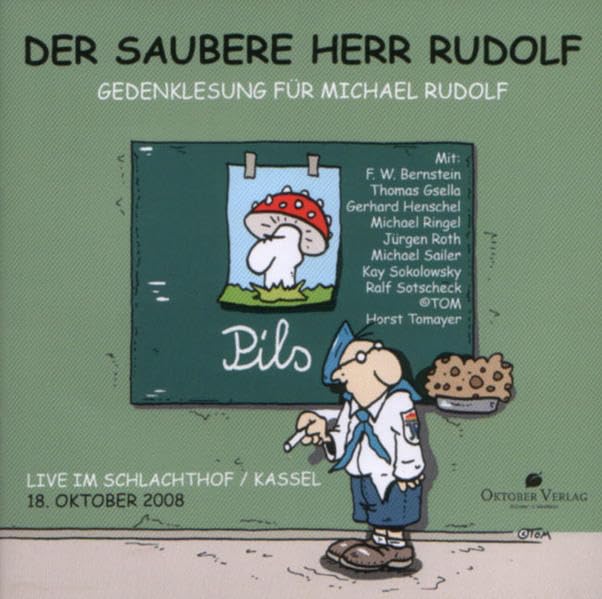 Der saubere Herr Rudolf (Live-Lese-CD): Gedenklesung für Michael Rudolf Contemporary literature