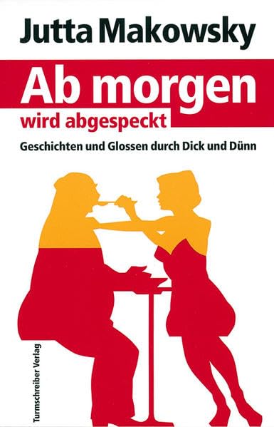 Ab Morgen wird abgespeckt Contemporary literature Books