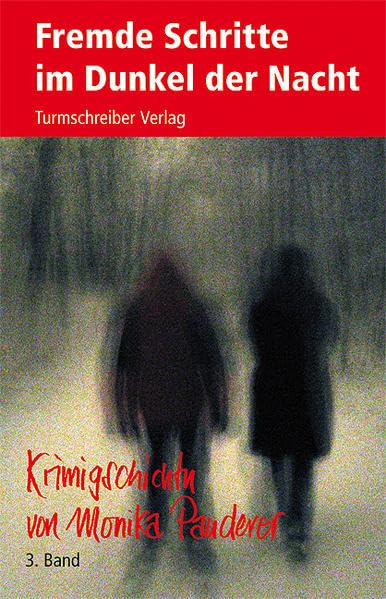 Fremde Schritte im Dunkel der Nacht Contemporary literature