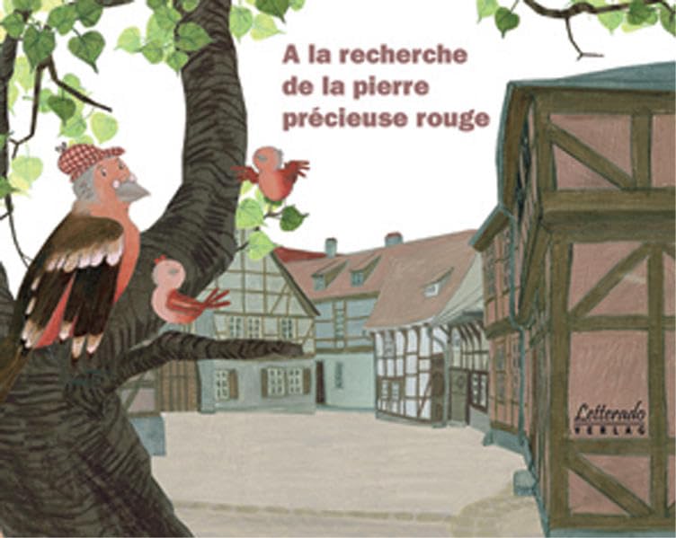 Die Jagd nach dem roten Edelstein. Französische Ausgabe Children's books
