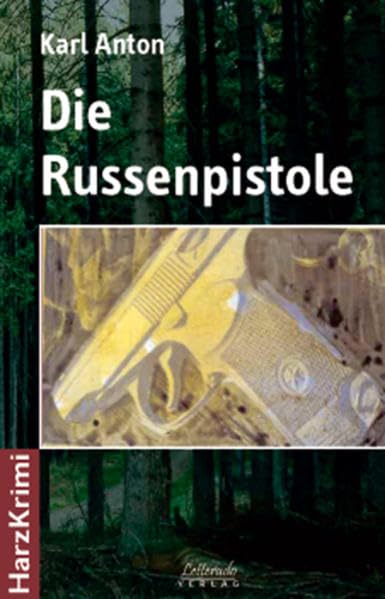 Die Russenpistole: Harzkrimi Contemporary literature