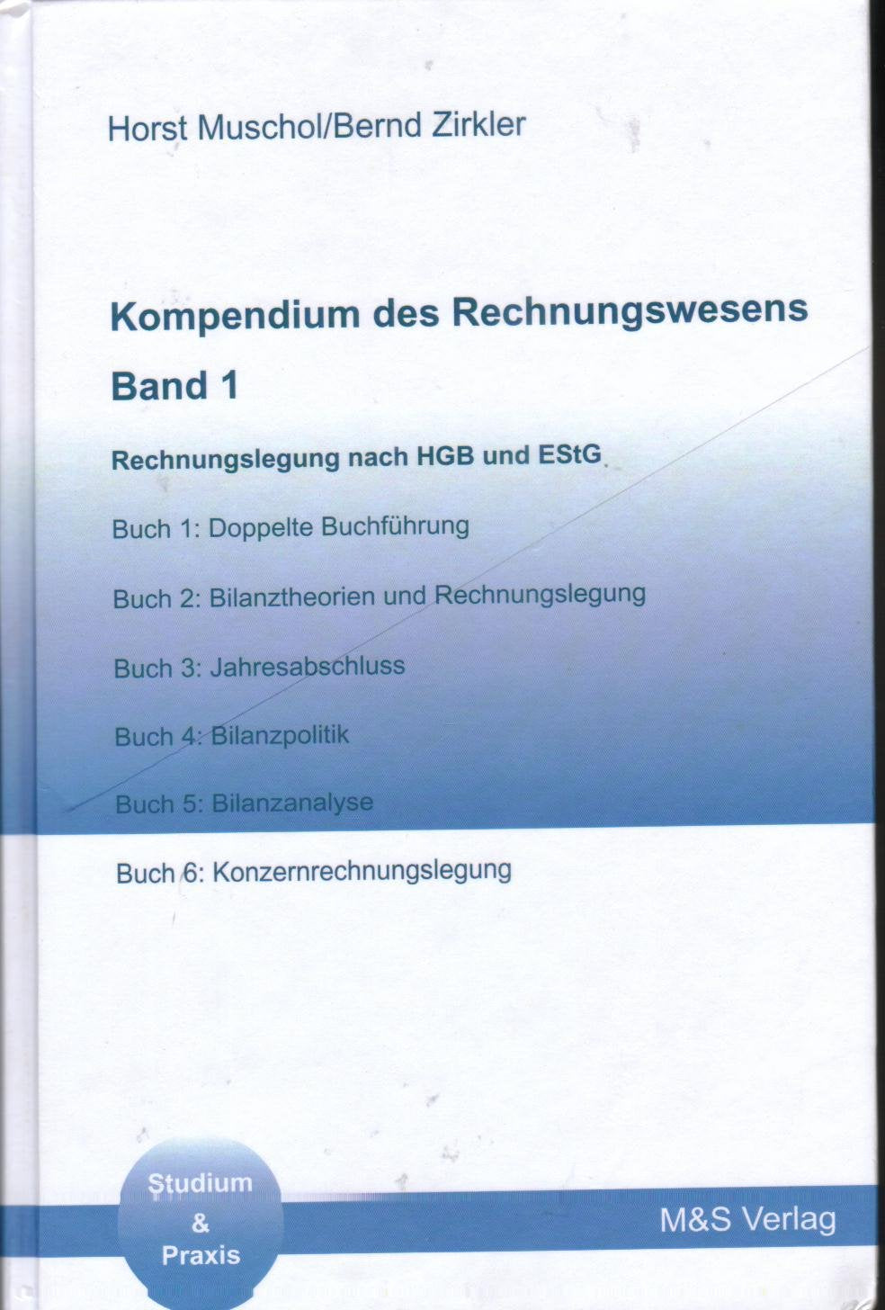 Kompendium des Rechnungswesens Band 1: Rechnungslegung nach HGB und EStG Law