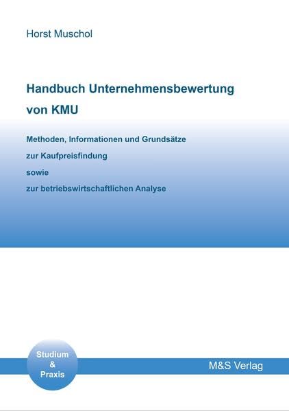 Handbuch Unternehmensbewertung von KMU: Methoden, Informationen und Grundsätze Law