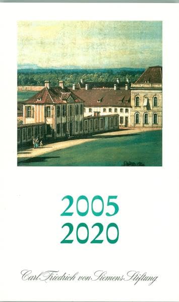 2005-2020 Carl Friedrich von Siemens Stiftung: Fünfzehnjahresbericht Reference Books