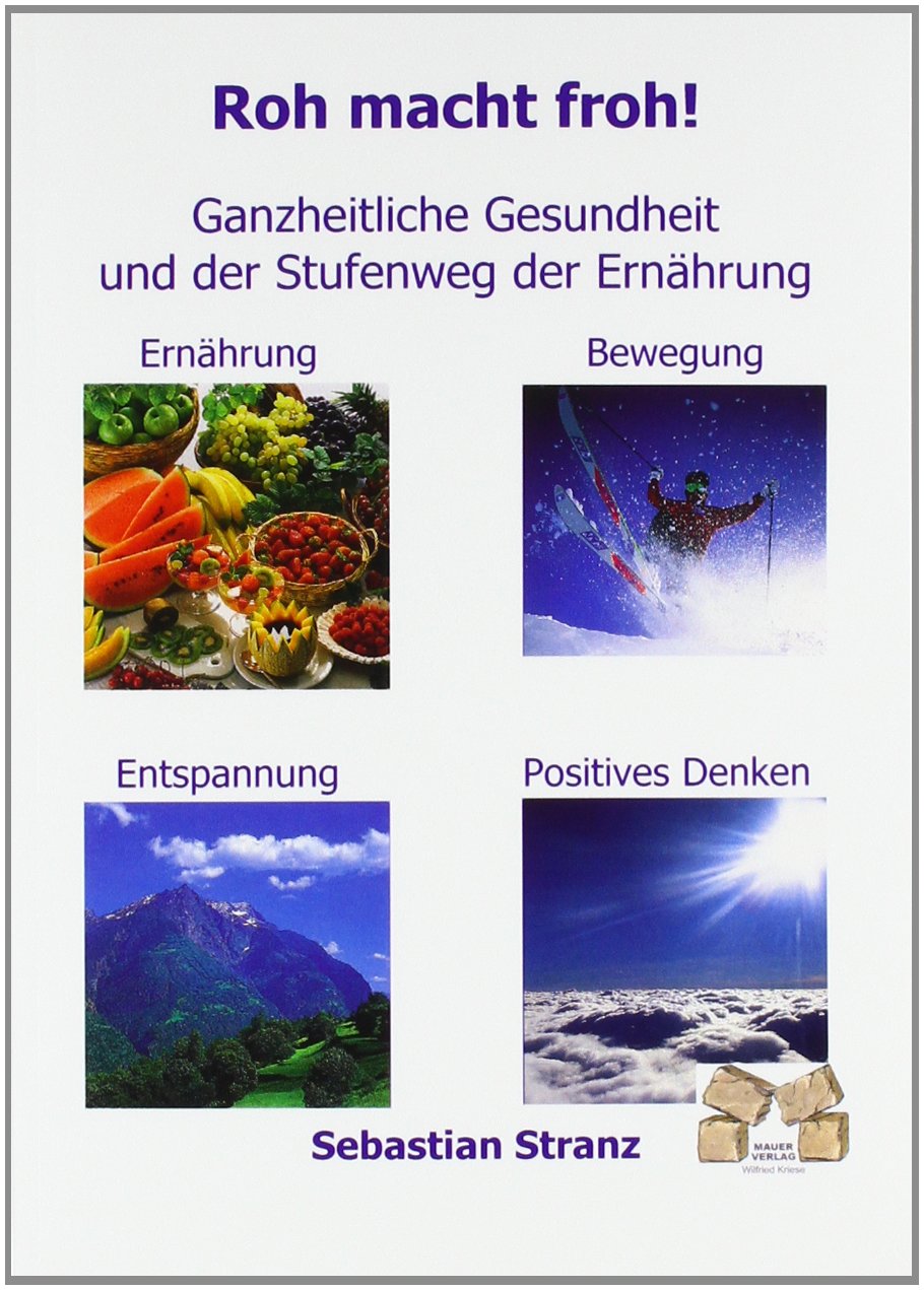 Roh macht froh! Contemporary literature