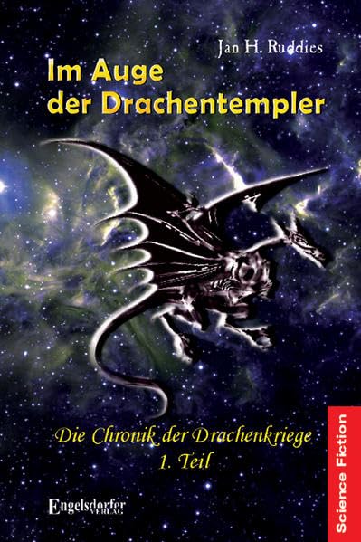 Im Auge der Drachentempler - Die Chronik der Drachenkriege. 1. Teil Contemporary literature