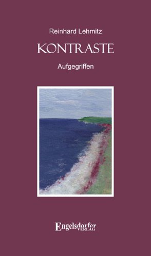 Kontraste - Aufgegriffen Poetry