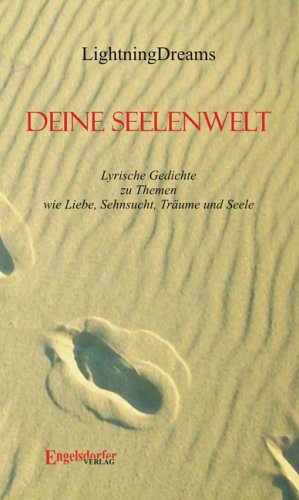 Deine Seelenwelt - Lyrische Gedichte Poetry