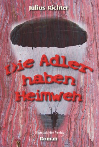 Die Adler haben Heimweh (Livre en allemand) book