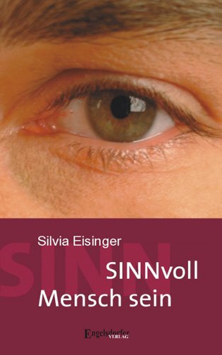 Sinnvoll Mensch sein - Wachse in Deiner Persönlichkeit Religion & Esotericism