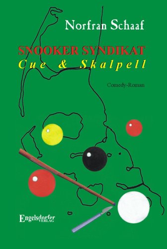 Snooker Syndikat - Cue & Skalpell Fiction